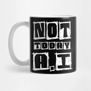 HUMANS NOT  A.I Mug